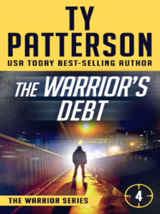 Title details for The Warrior's Debt by Ty Patterson - Available
